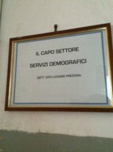 The Capo Settore, Dott. Vito Luciano Preziosa's name plate.